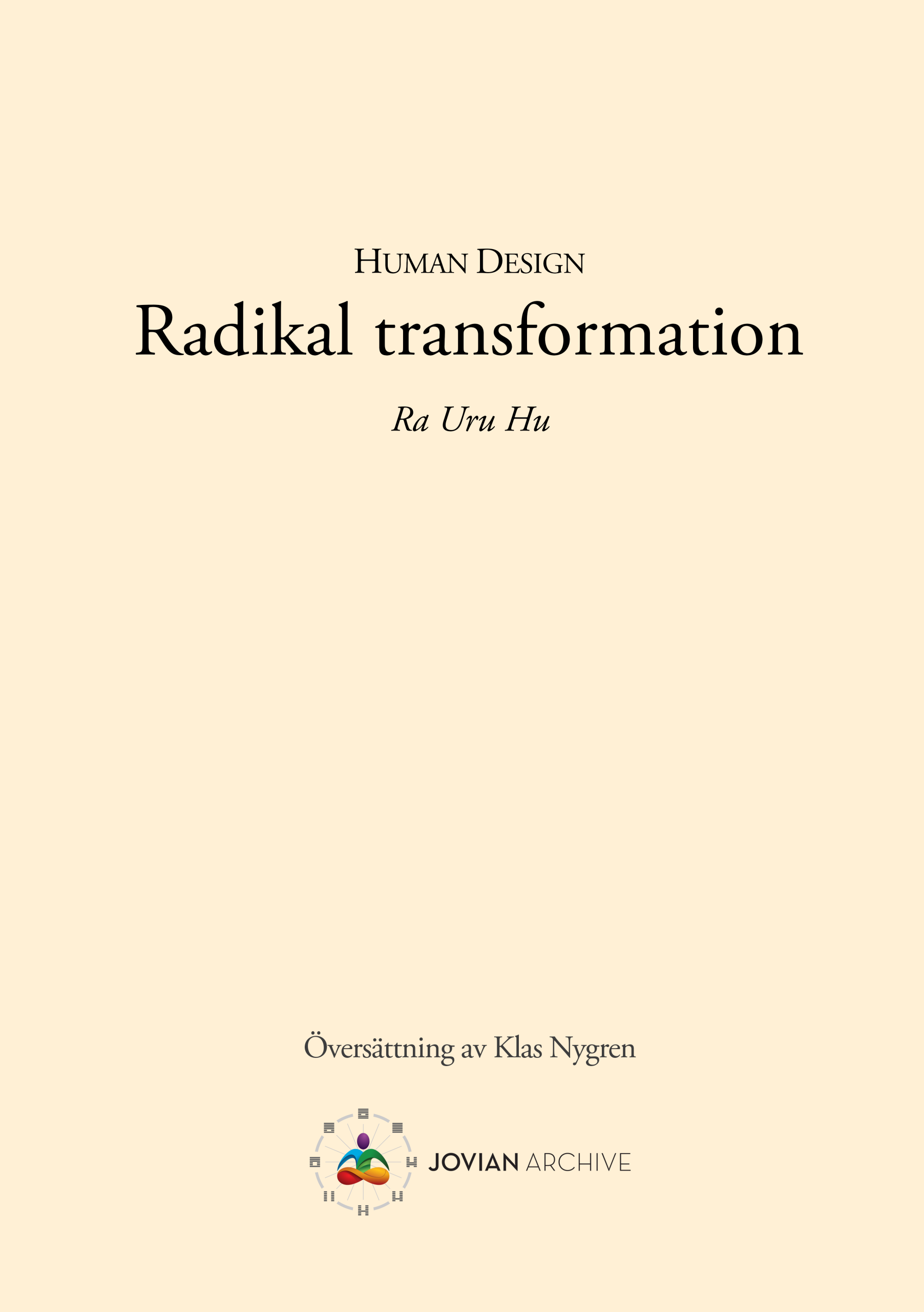 Radikal transformation · Svensk utgåva
